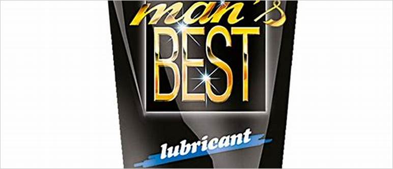 Best lubricant for guys